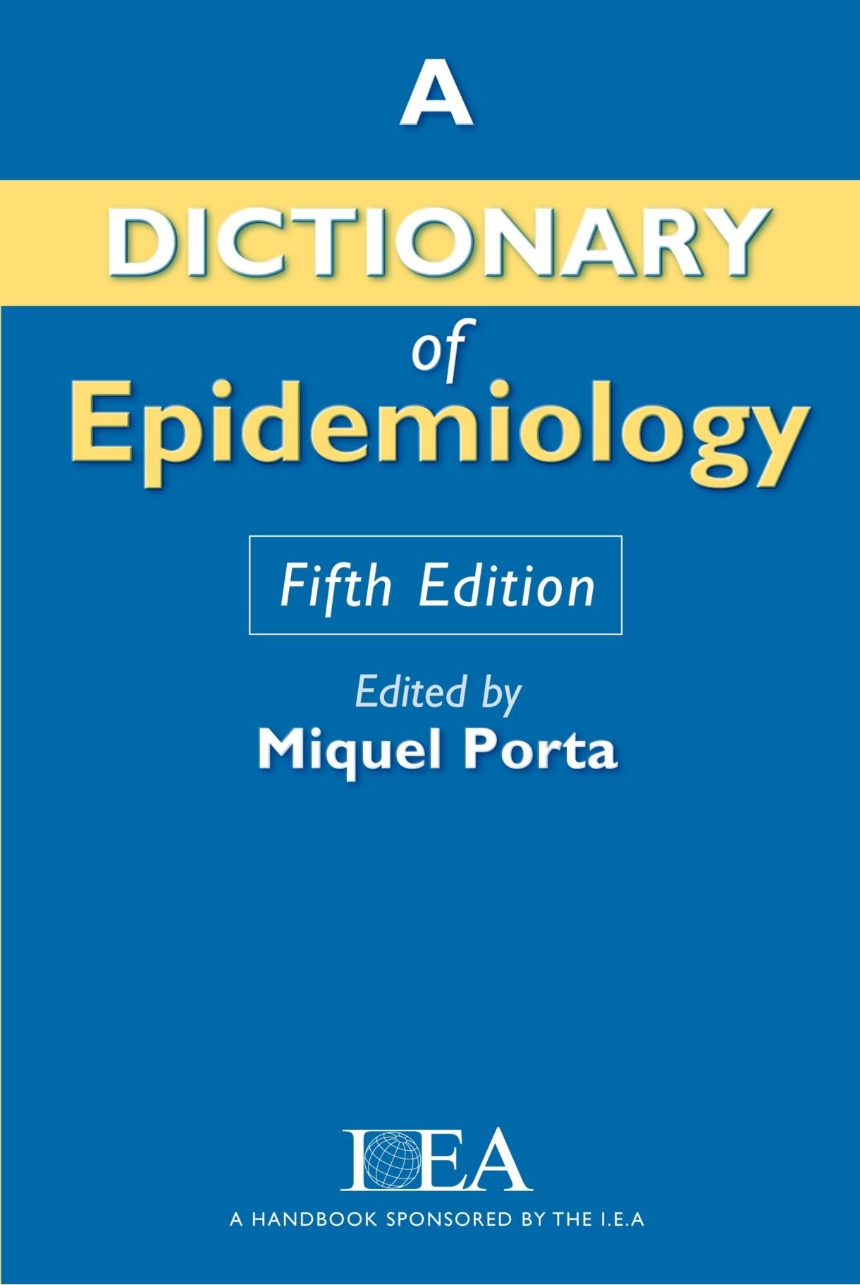 A Dictionary Of Epidemiology,Used