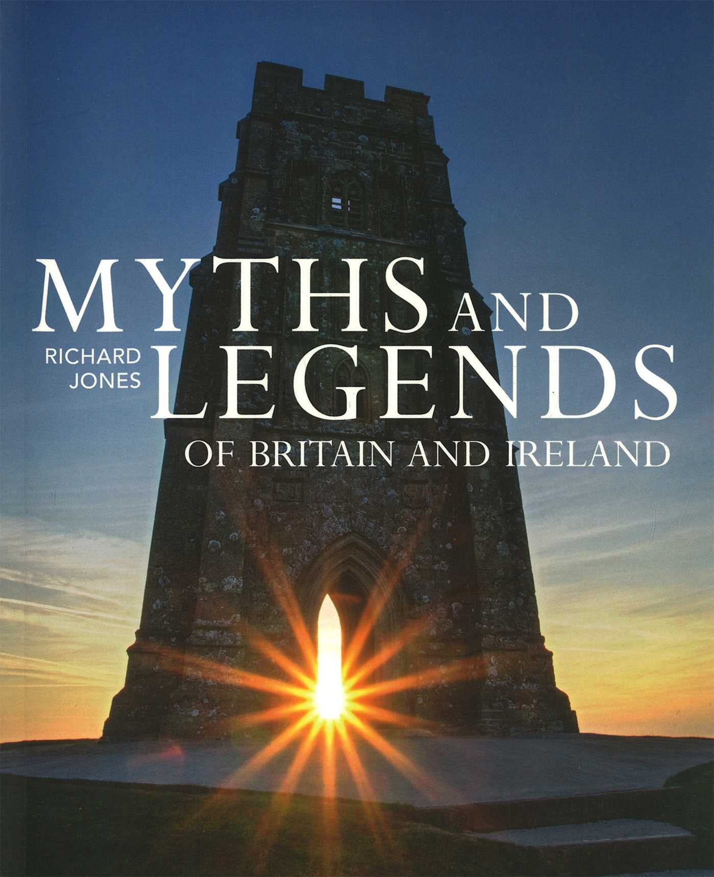 Myths and Legends of Britain and Ireland,Used