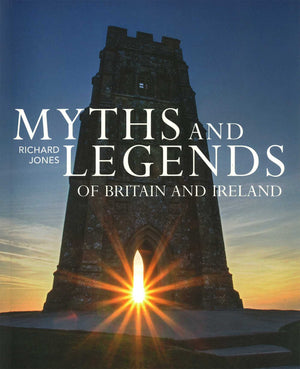 Myths and Legends of Britain and Ireland,Used