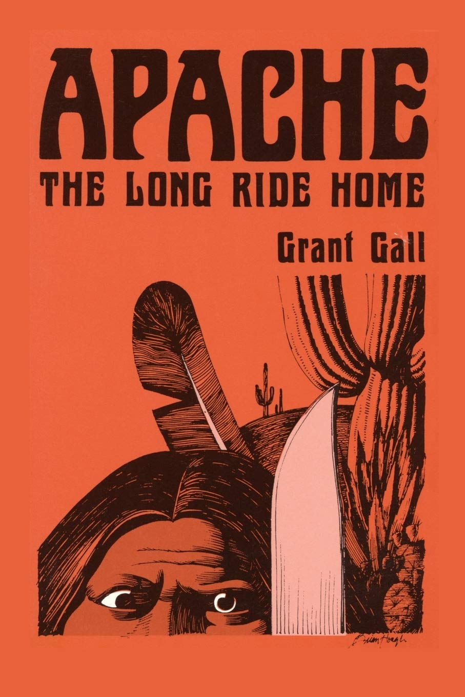 Apache: The Long Ride Home (Real West Fiction Series),Used