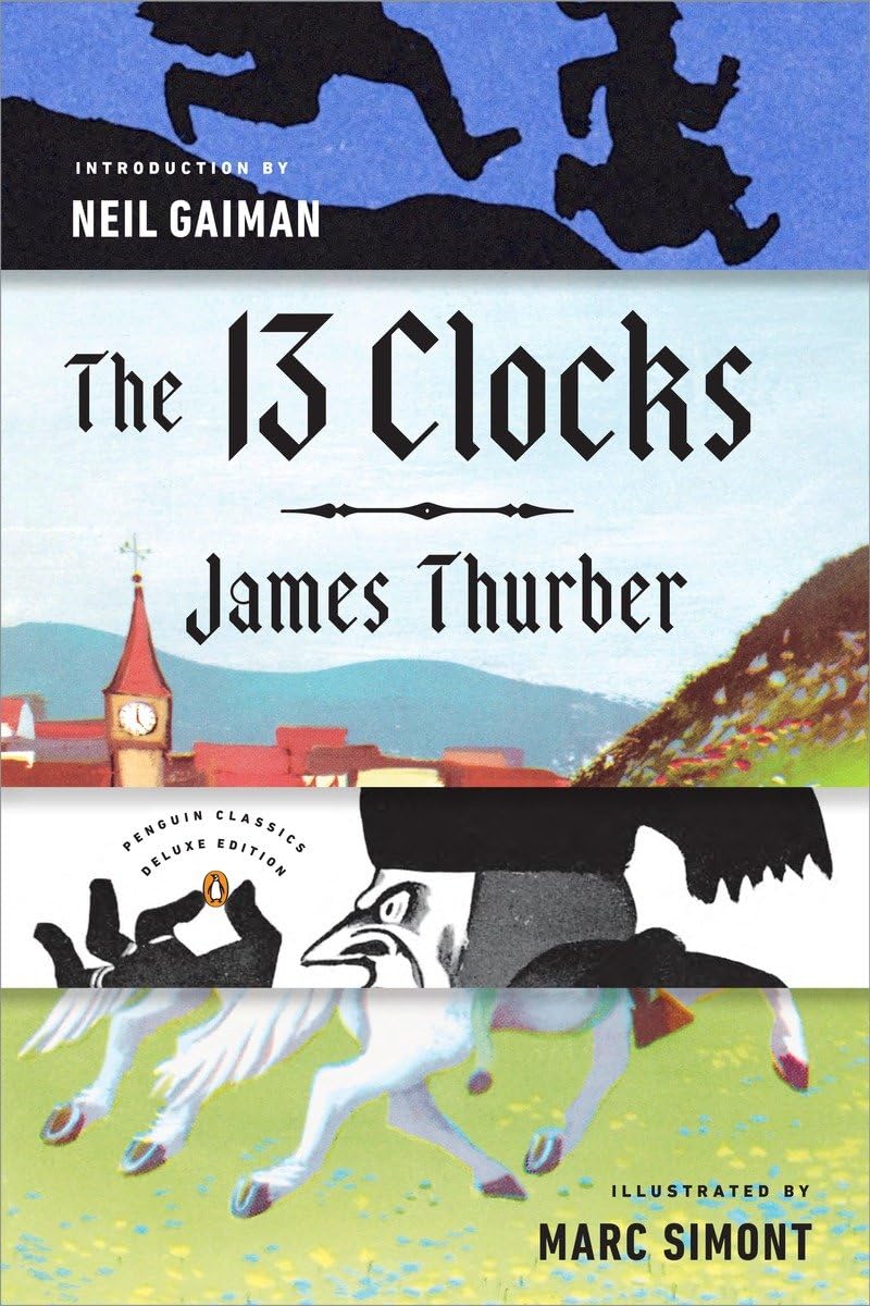The 13 Clocks: (Penguin Classics Deluxe Edition),Used