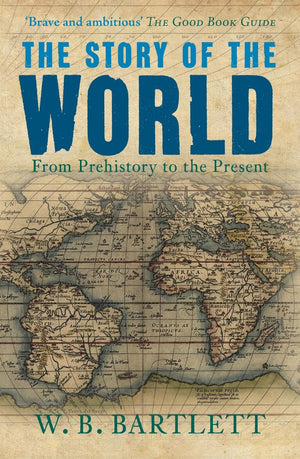 The Story of the World: From Prehistory to the Present,Used