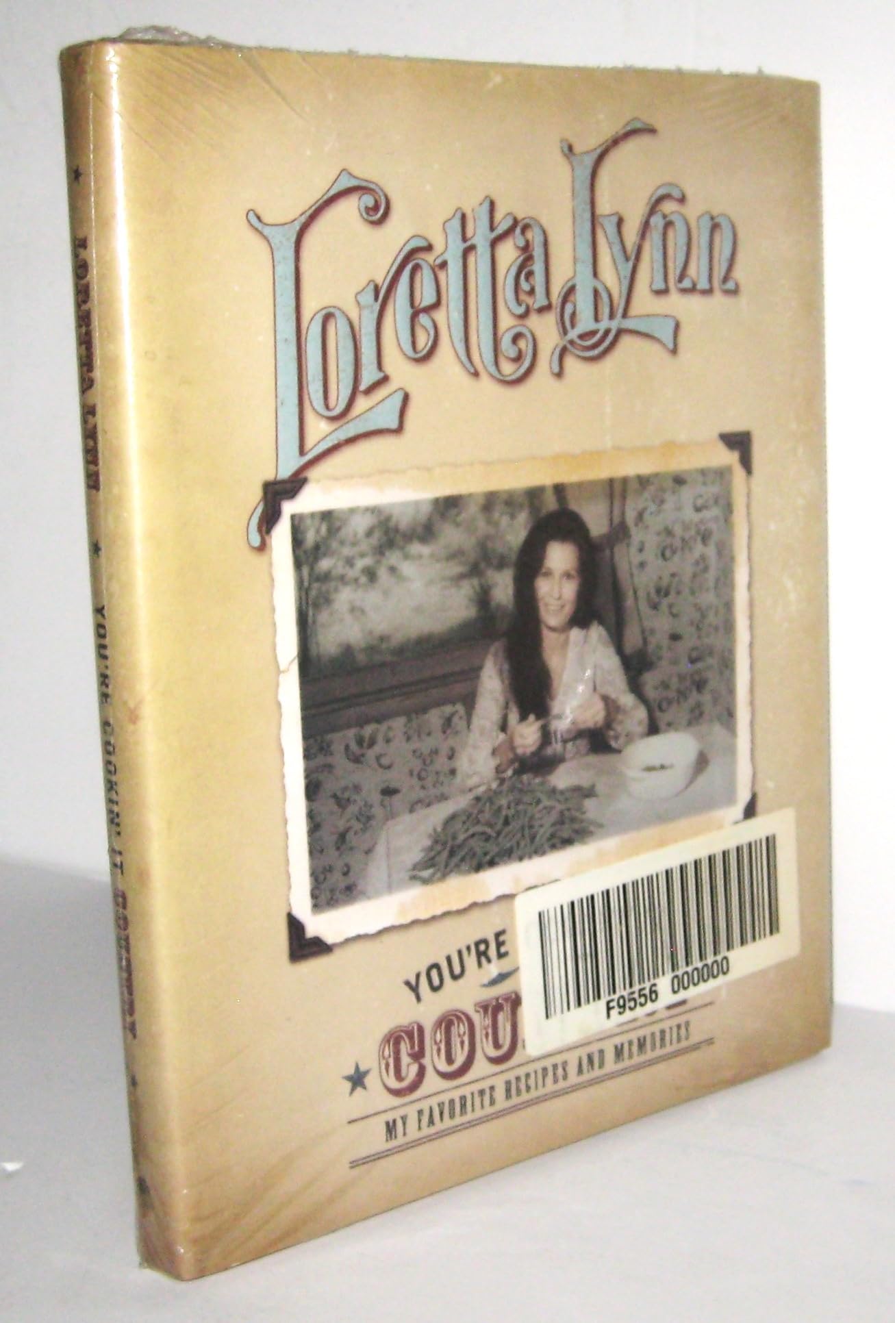 You'Re Cookin' It Country: My Favorite Recipes And Memories