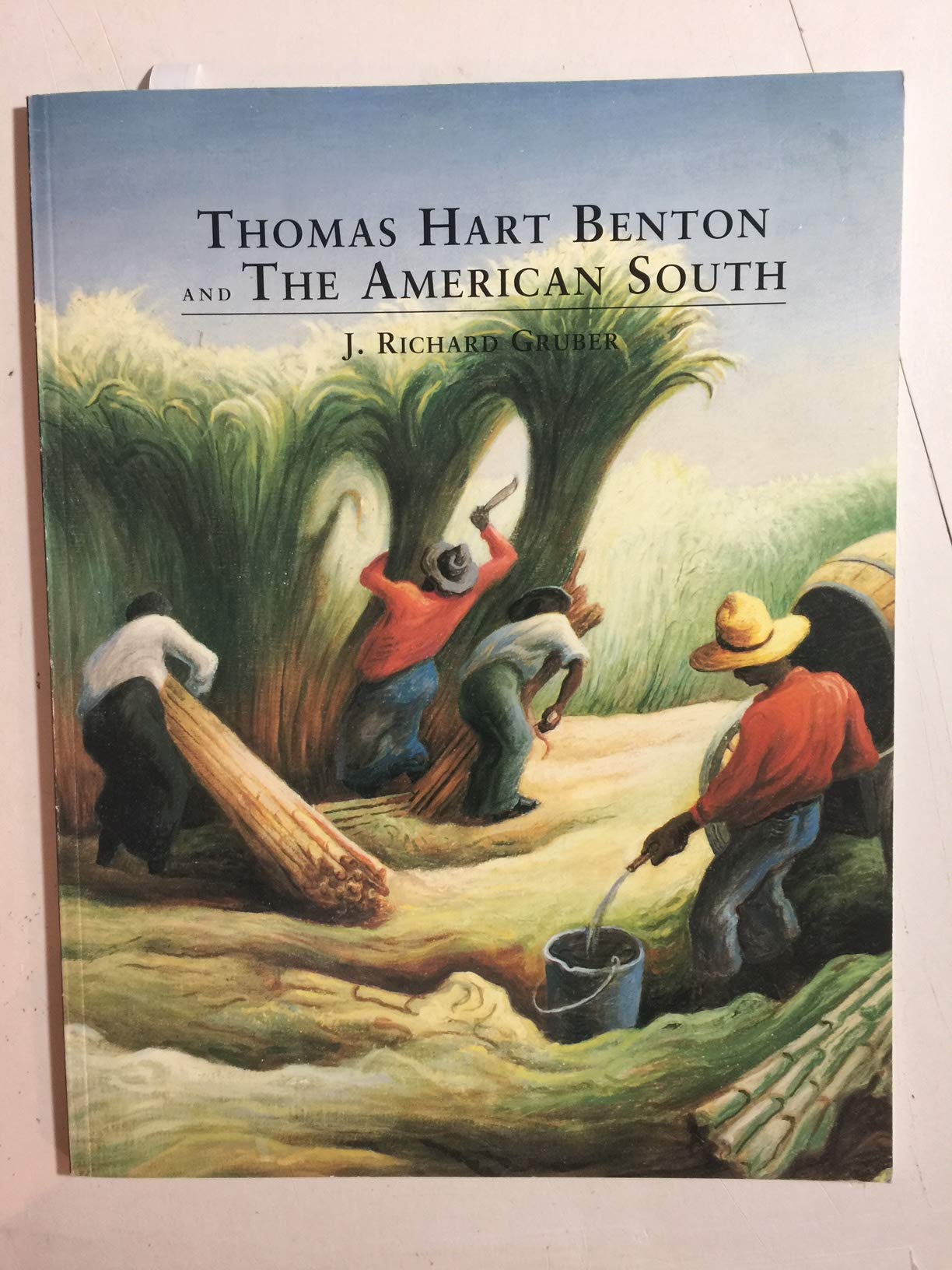 Thomas Hart Benton and the American South,Used