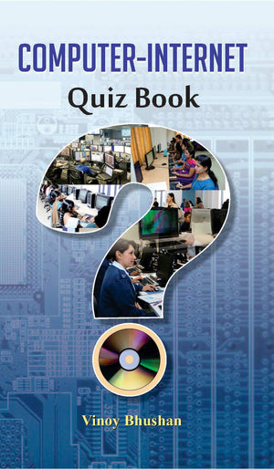 Computer-Internet Quiz Book: A Fun And Educational Guide To Computers And The Internet