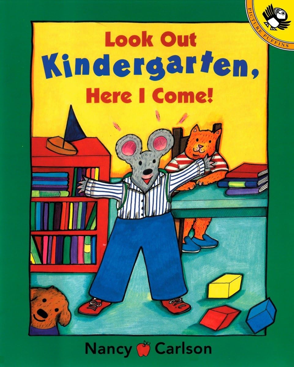 Look Out Kindergarten, Here I Come (Picture Puffins),Used