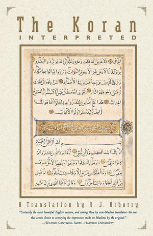 The Koran Interpreted: A Translation,Used