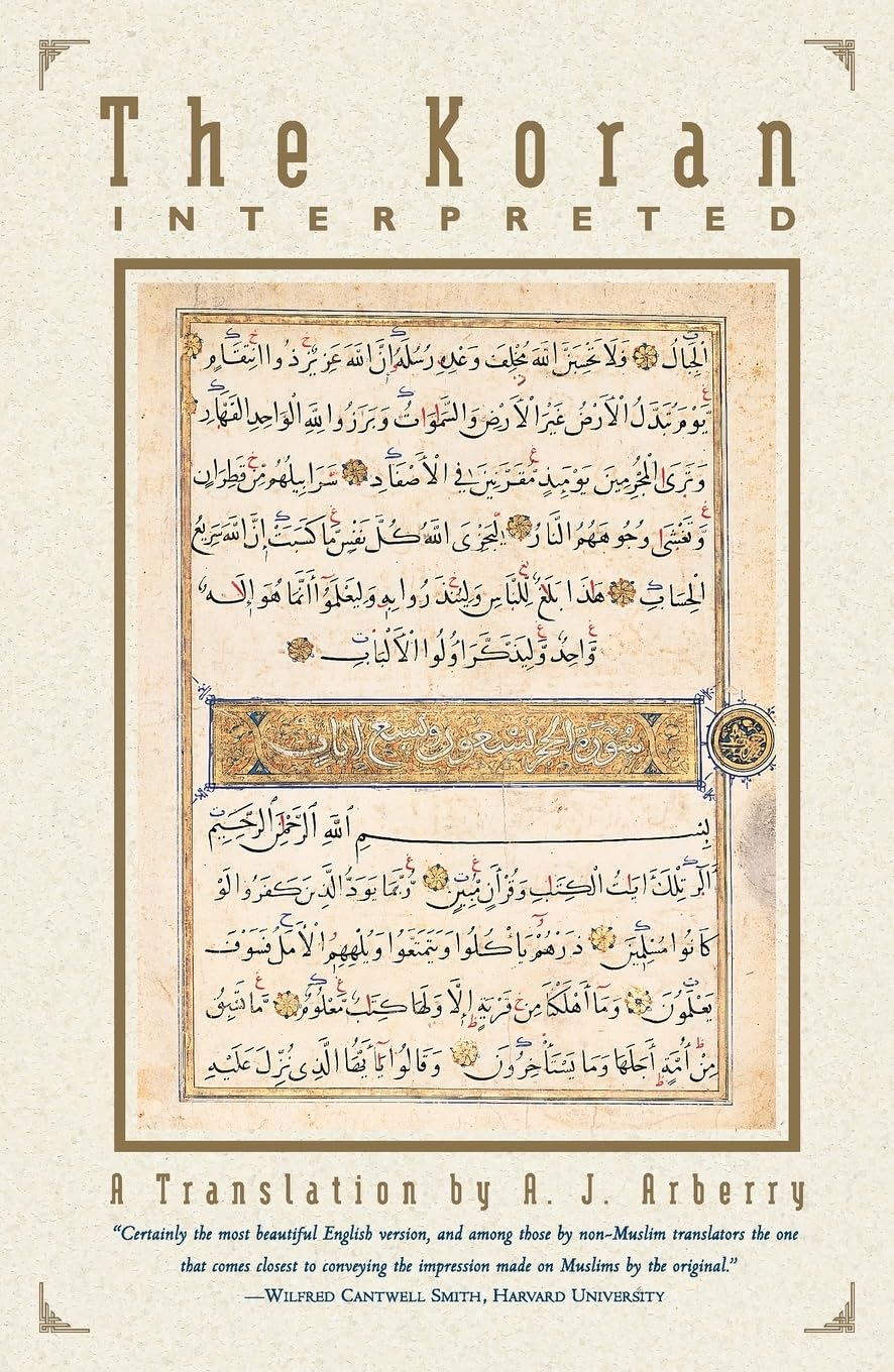 The Koran Interpreted: A Translation,Used
