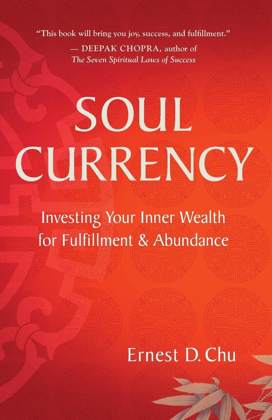 Soul Currency: Investing Your Inner Wealth for Fulfillment & Abundance,Used