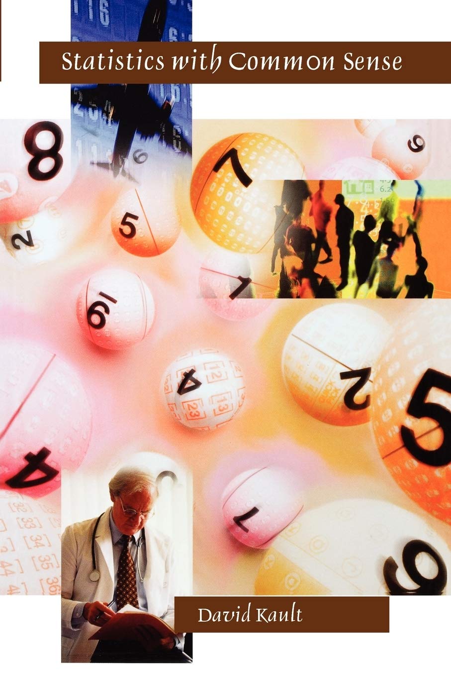 Statistics With Common Sense