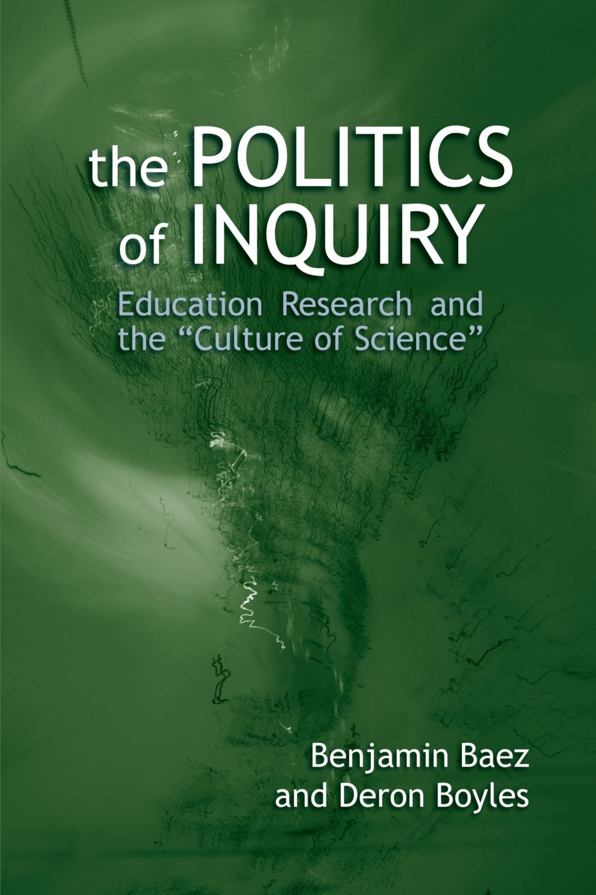 The Politics of Inquiry: Education Research and the 