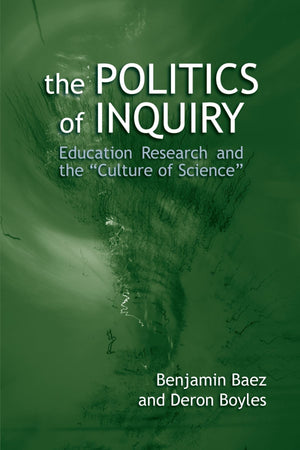 The Politics of Inquiry: Education Research and the 