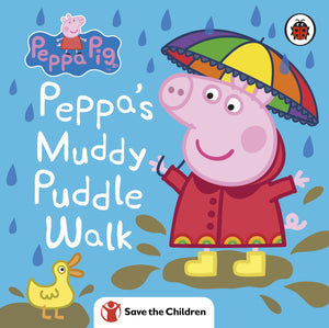 Peppa Pig: Peppas Muddy Puddle Walk (Save the Children),Used