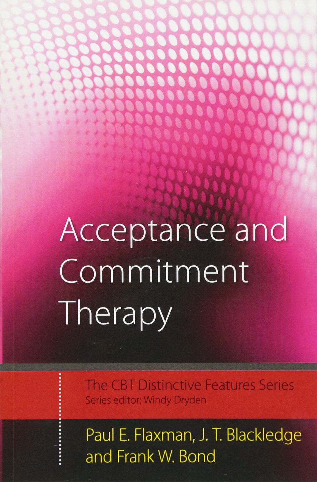 Acceptance and Commitment Therapy (CBT Distinctive Features),Used