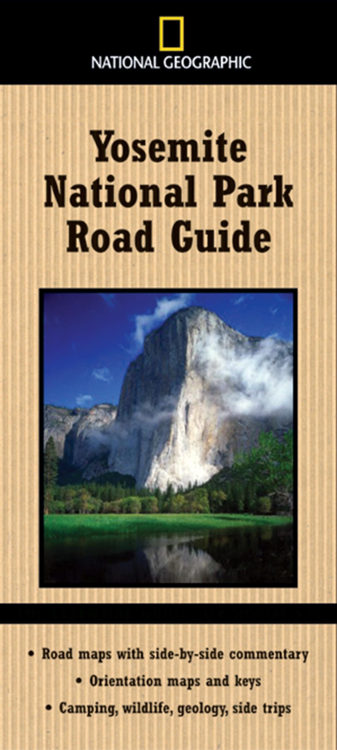 National Geographic Yosemite National Park Road Guide (Direct Mail Edition): Road Maps With Sidebyside Commentary; Orientation,New
