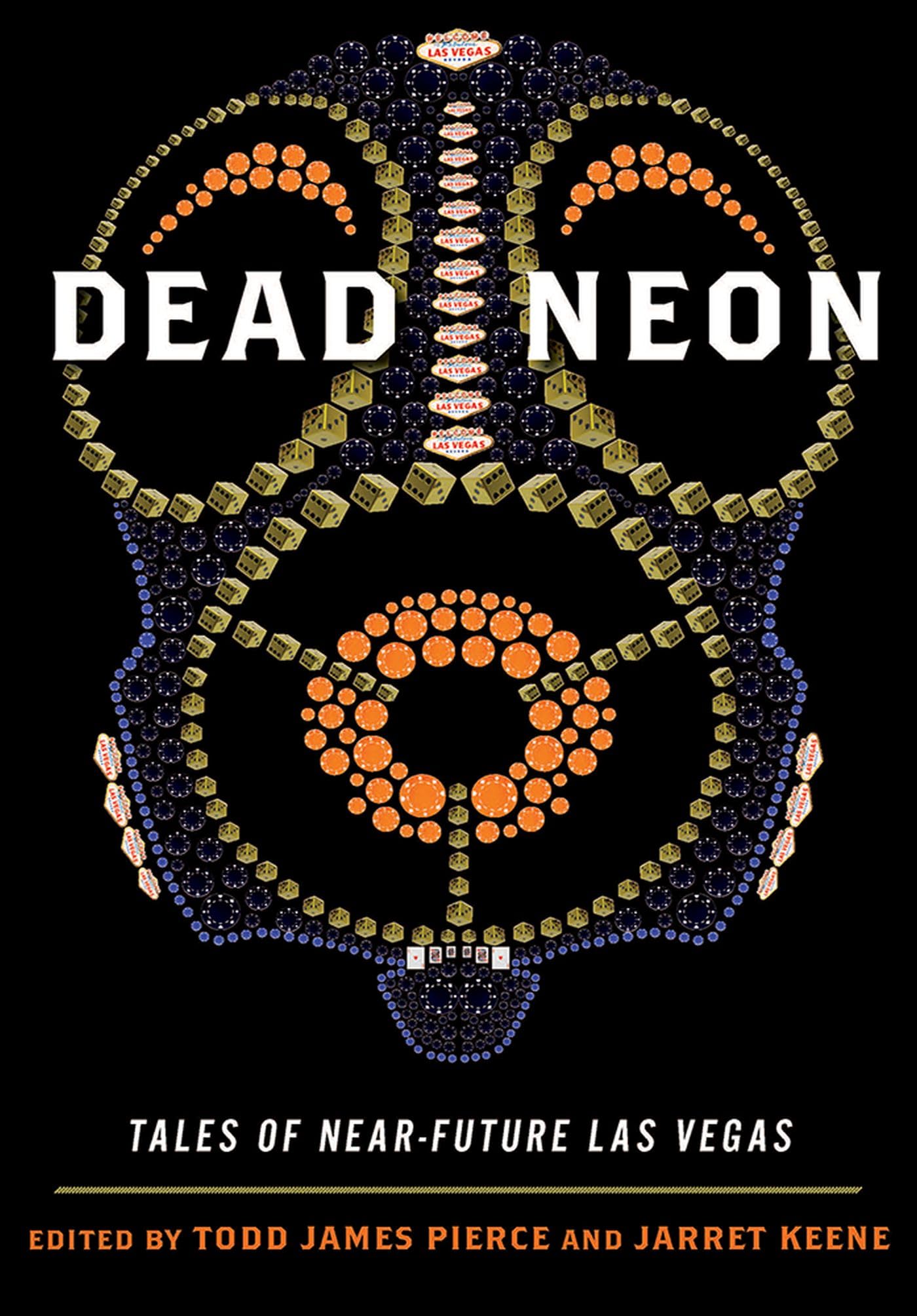 Dead Neon: Tales Of Nearfuture Las Vegas (Western Literature And Fiction Series),Used