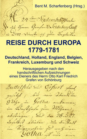 Reise durch Europa 17791781: Deutschland, Holland, England, Belgien, Frankreich, Luxemburg und Schweiz (German Edition),Used