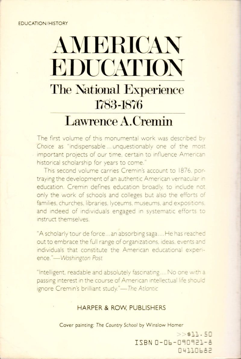 American education: The national experience, 17831876 (Harper Colophon Books),Used