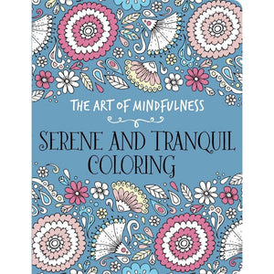 The Art of Mindfulness: Serene and Tranquil Coloring,Used