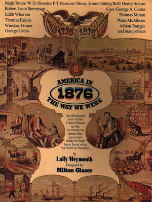 America In 1876: The Way We Were,New