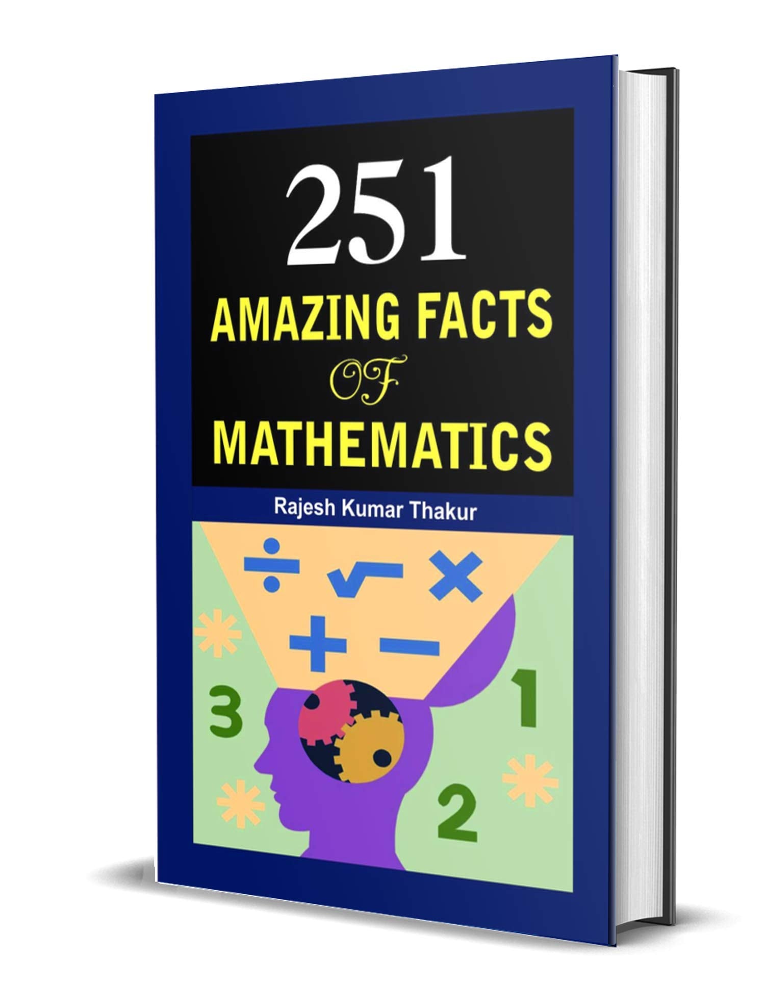251 Amazing Facts Of Mathematics