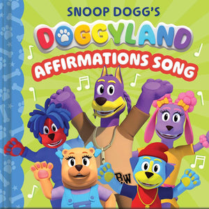 Snoop DoggS Doggyland: Affirmations Song (A Snoop Dogg Doggyland Cased Board Book For Kids)