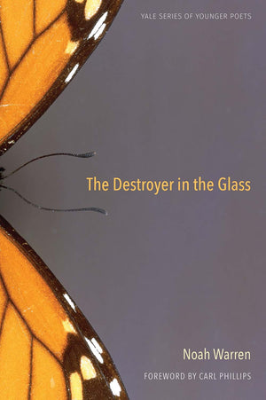The Destroyer in the Glass (Volume 110) (Yale Series of Younger Poets),Used