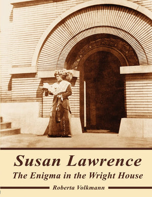 Susan Lawrence: The Enigma In The Wright House,Used