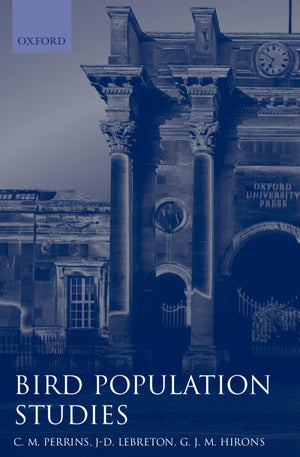 Bird Population Studies: Relevance to Conservation and Management (Oxford Ornithology Series),Used
