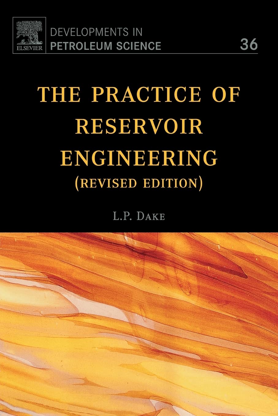 The Practice of Reservoir Engineering (Revised Edition) (Volume 36) (Developments in Petroleum Science, Volume 36),Used