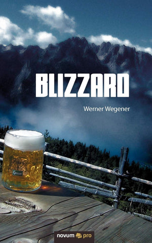 Blizzard: Ein Abenteuer in den Lienzer Dolomiten (German Edition),Used