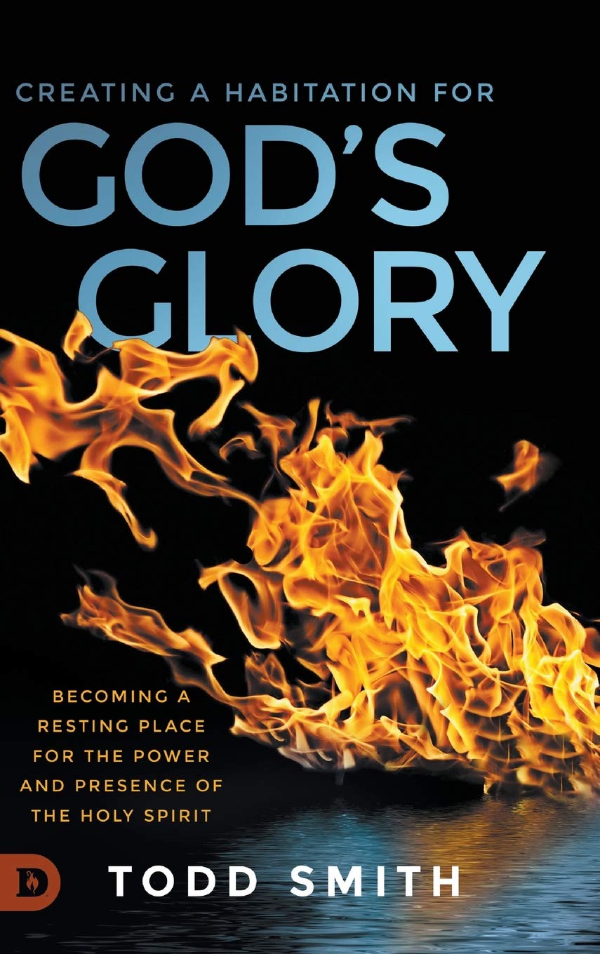 Creating a Habitation for God's Glory: Becoming a Resting Place for the Power and Presence of the Holy Spirit,Used