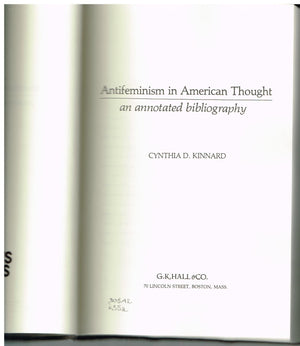 Antifeminism in American Thought: An Annotated Bibliography (Reference Publication in Women's Studies),Used