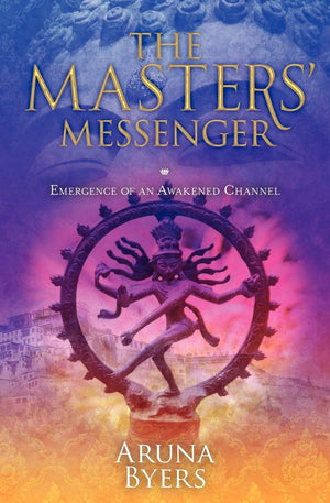 The Masters' Messenger: Emergence Of An Awakened Channel,Used