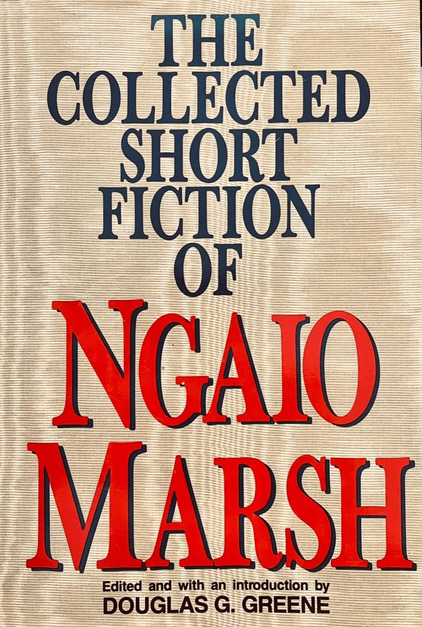 The Collected Short Fiction of Ngaio Marsh,Used