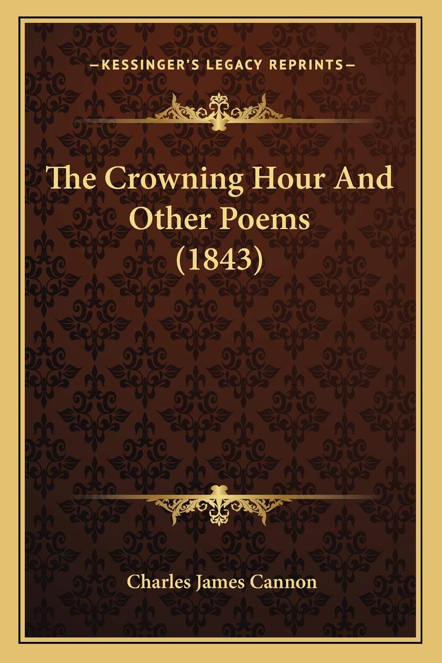 The Crowning Hour And Other Poems (1843),Used