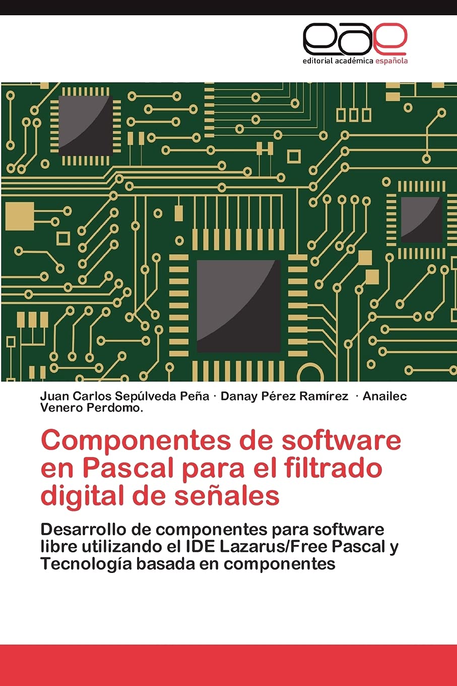 Componentes de software en Pascal para el filtrado digital de seales: Desarrollo de componentes para software libre utilizando e,Used