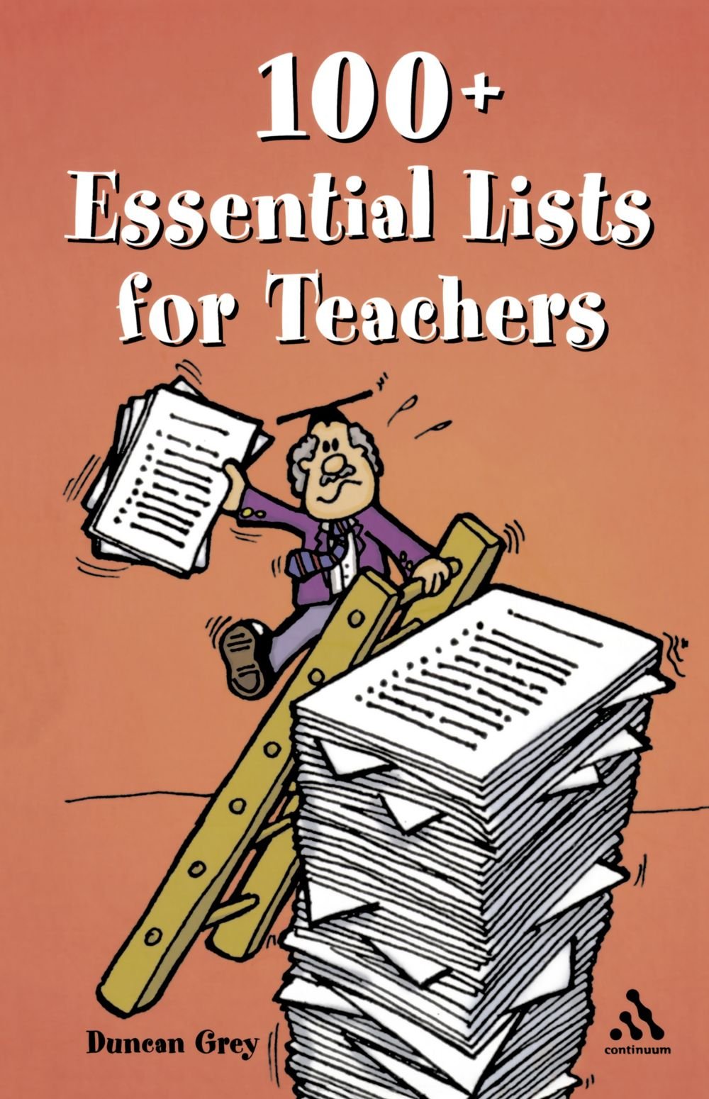 100+ Essential Lists for Teachers (Continuum One Hundreds Series),Used