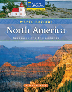 Reading Expeditions (World Studies: World Regions): North America: Geography and Environments,Used