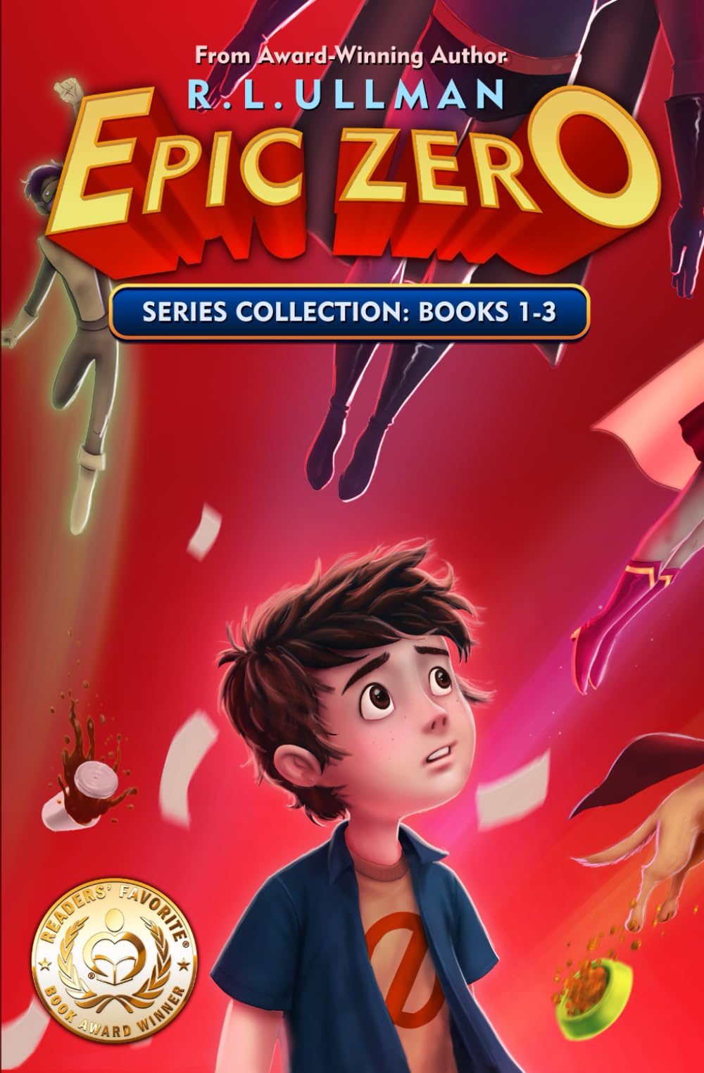 Epic Zero Series: Books 13: Epic Zero Collection (Tales Of A 6Th Grade Superhero 3Book Collections)