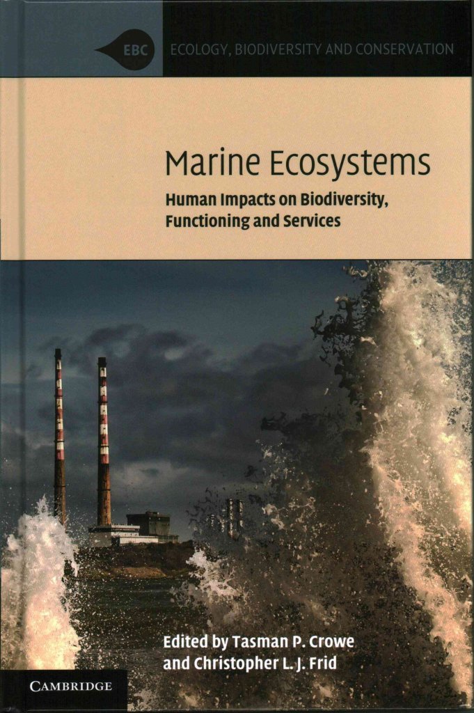Marine Ecosystems: Human Impacts on Biodiversity, Functioning and Services (Ecology, Biodiversity and Conservation),Used