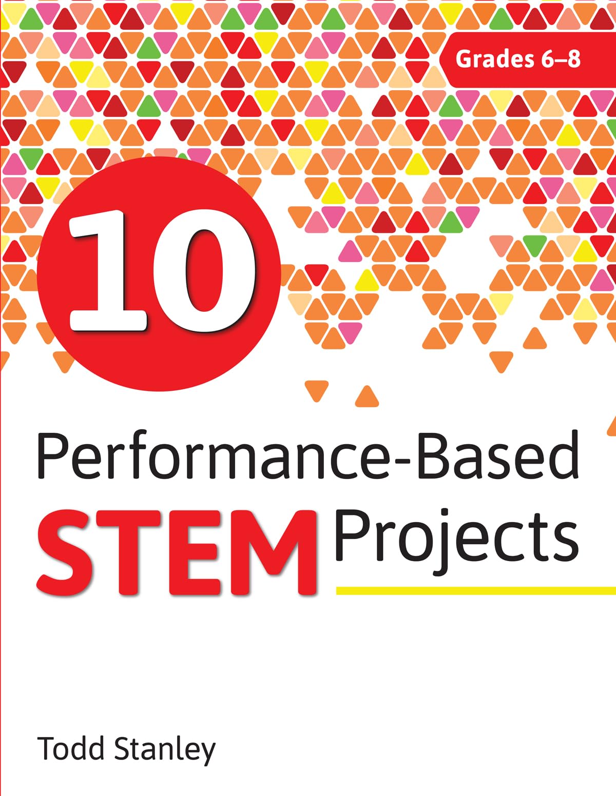 10 PerformanceBased STEM Projects for Grades 68,Used