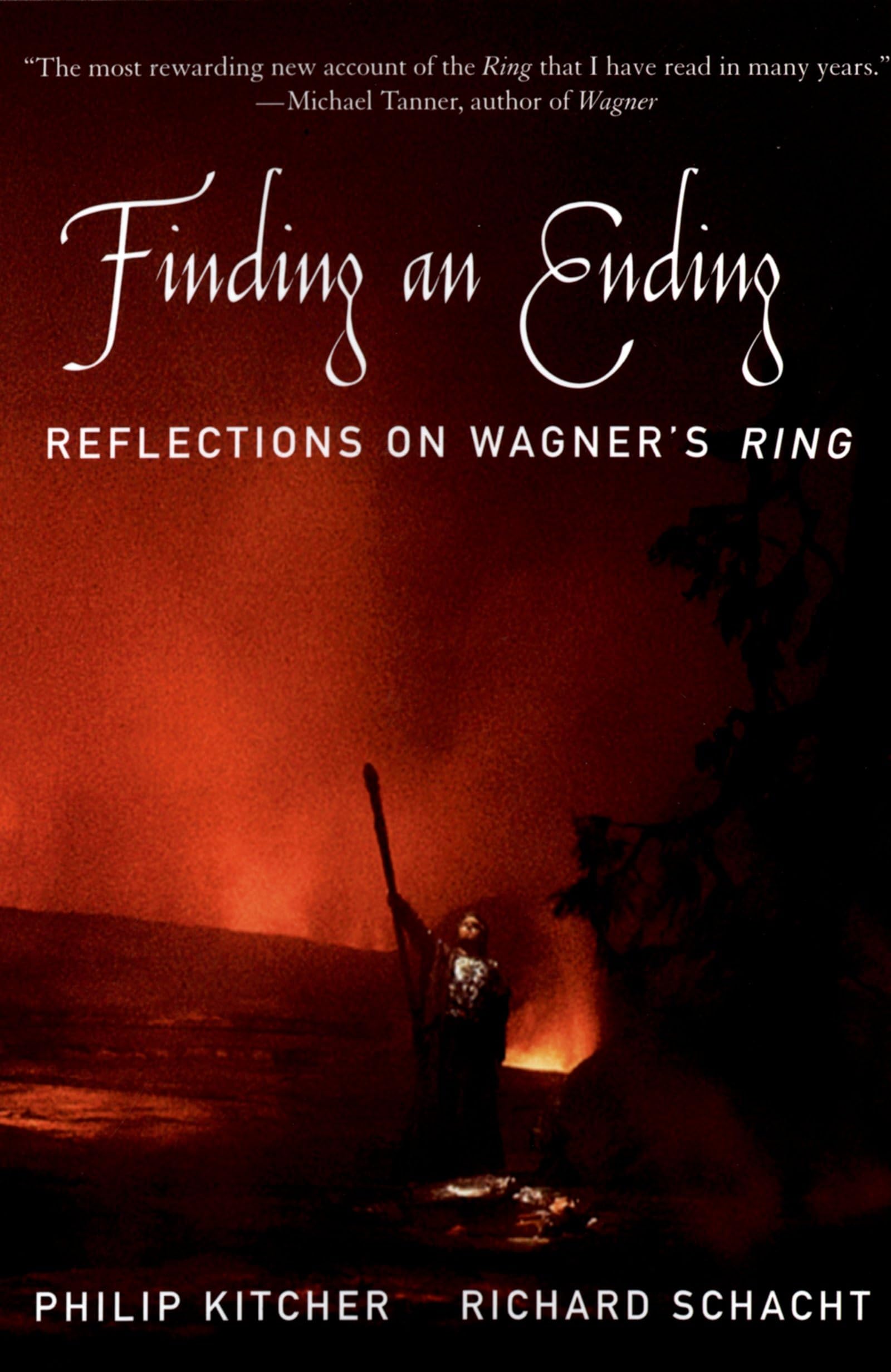 Finding An Ending: Reflections On Wagner'S Ring,New