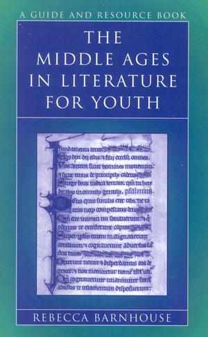 The Middle Ages In Literature For Youth: A Guide And Resource Book (Literature For Youth Series, 4) (Volume 4),Used