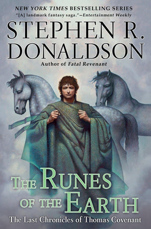 The Runes of the Earth (The Last Chronicles of Thomas Covenant, Book 1),New