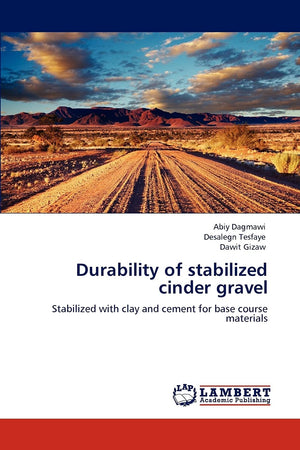 Durability of stabilized cinder gravel: Stabilized with clay and cement for base course materials,Used