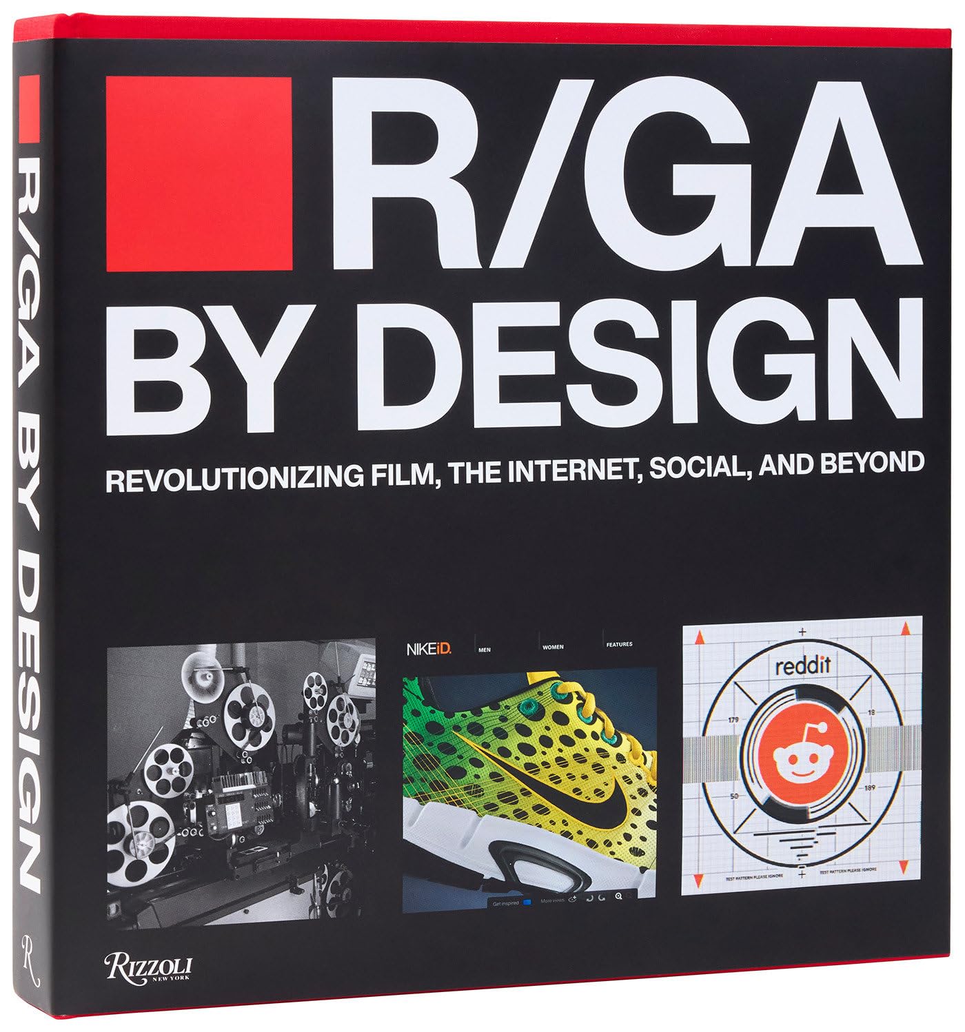 R/Ga By Design: Revolutionizing Film, The Internet, Social And Beyond