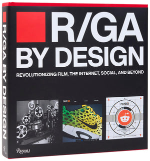 R/Ga By Design: Revolutionizing Film, The Internet, Social And Beyond