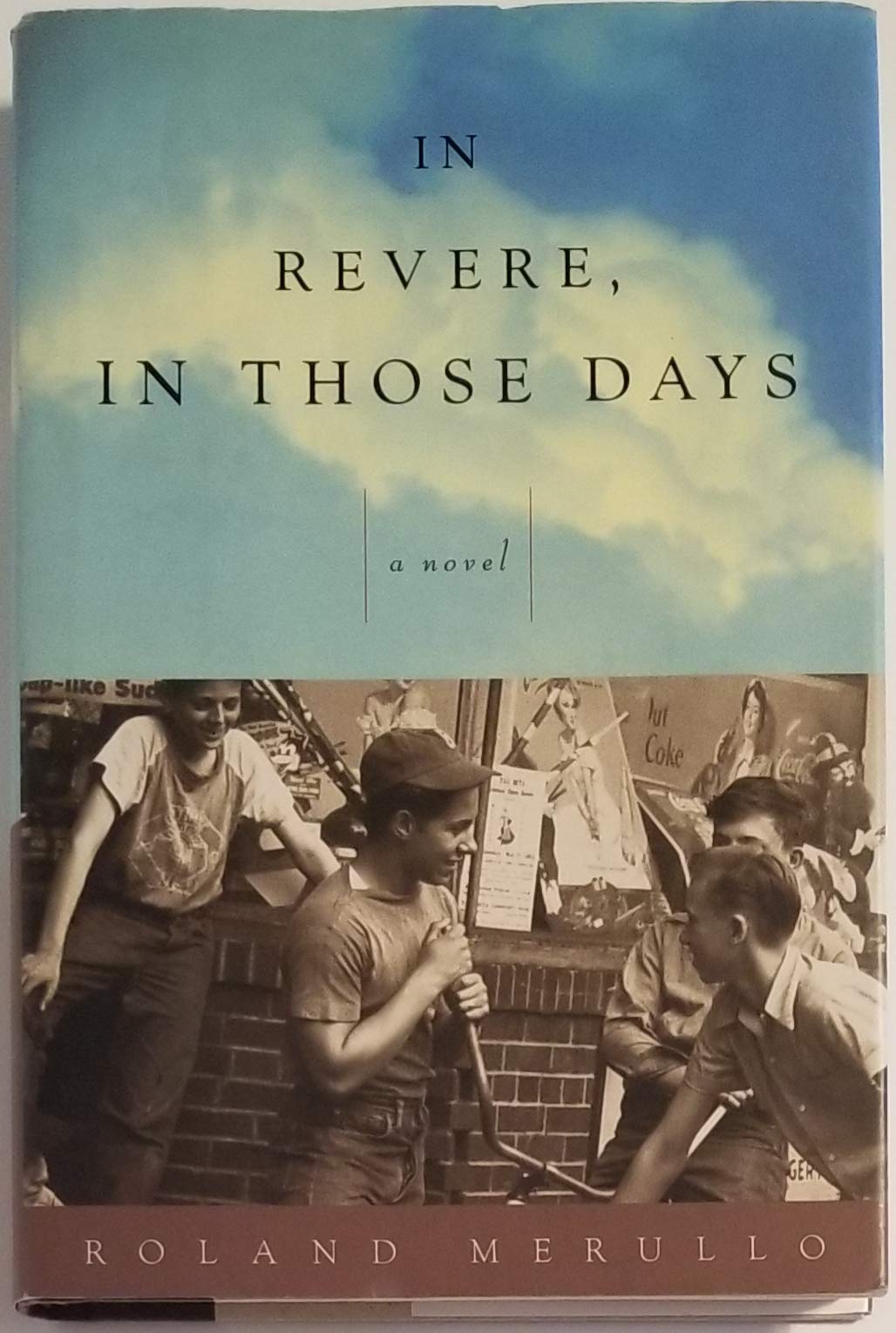 In Revere, In Those Days: A Novel,Used