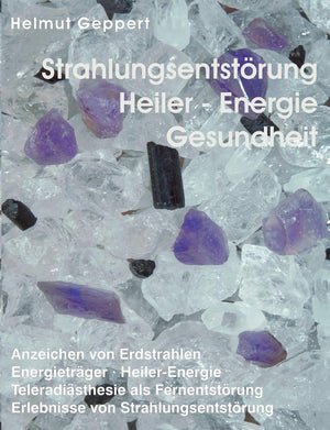 Strahlungsentstrung, Heiler Energie, Gesundheit: Anzeichen von Erdstrahlen, Energietrger, HeilerEnergie, Teleradisthesie als F,Used